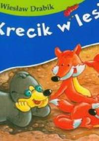 Krecik w lesie - Wiesław Drabik