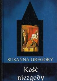 Kość niezgody - Susanna Gregory