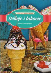 Delicje i łakocie - Paulina Krajewska