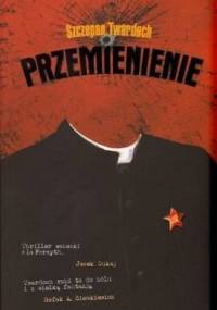 Przemienienie - Szczepan Twardoch