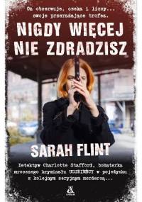 Nigdy więcej nie zdradzisz - Sarah Flint