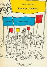 Operacja "Sodoma" czyli Dziewiąty sprawiedliwy - Jerzy Jurandot