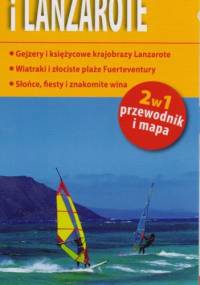 Fuerteventura i Lanzarote. Miniprzewodnik - praca zbiorowa