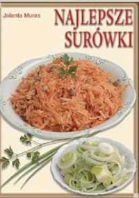 Najlepsze surówki - Jolanta Muras