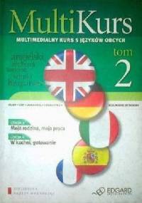 Multikurs. Multimedialny kurs 5 języków obcych (Tom 2) - praca zbiorowa
