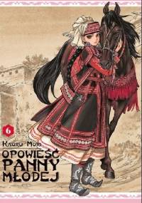 Opowieść Panny Młodej tom 6 - Kaoru Mori