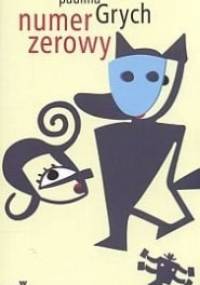 Numer zerowy - Paulina Grych
