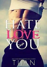 Hate to Love You - Tijan Meyer