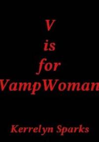 V is for VampWoman - Kerrelyn Sparks