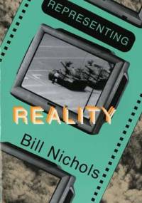 Representing Reality - Bill Nichols