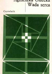 Wada serca - Agnieszka Osiecka