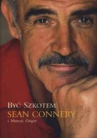 Być Szkotem - Sean Connery, Murray Grigor