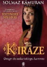 Kiraze. Droga do sułtańskiego haremu - Solmaz Kamuran