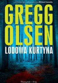 Lodowa kurtyna - Gregg Olsen