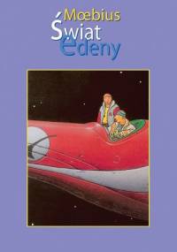 Świat Edeny - Część 1 - Jean Giraud