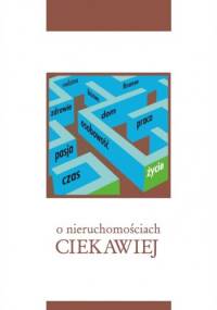 O nieruchomościach ciekawiej - Andrzej Burzyński
