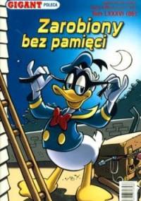 Gigant 1/2008: Zarobiony bez pamięci - Walt Disney, Redakcja magazynu Kaczor Donald