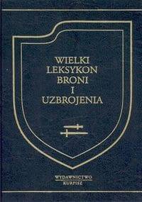 Borys Trubnikow. Wielki leksykon broni i uzbrojenia. - Borys Trubnikow