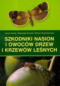 Szkodniki nasion i owoców drzew i krzewów leśnych