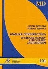 Analiza sensoryczna. Wybrane metody i przykłady zastosowań - Janina Gawęcka, Tadeusz Jędryka