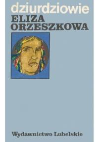 Dziurdziowie - Eliza Orzeszkowa