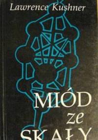 Miód ze skały - Lawrence Kushner