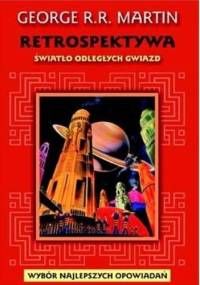 Światło odległych gwiazd - George R.R. Martin