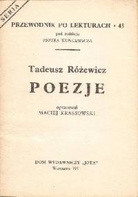 Tadeusz Różewicz. Poezje - Maciej Krassowski