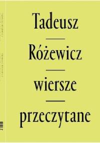 Wiersze przeczytane - Tadeusz Różewicz