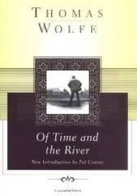 Of Time and the River - Thomas Wolfe