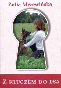 Z kluczem do psa - Zofia Mrzewińska