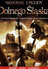 Wojenne epizody Dolnego Śląska