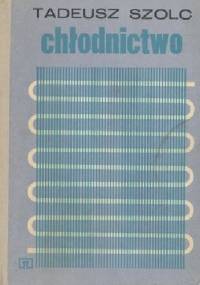 Chłodnictwo - Tadeusz Szolc