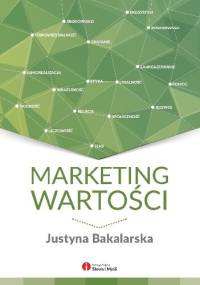 Marketing wartości - Justyna Bakalarska