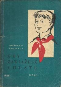 Gdy zawiążesz chustę - Włodzimierz Kosmala