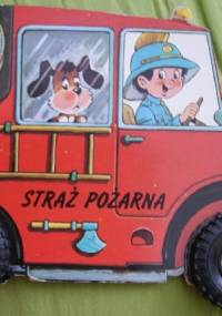 Straż Pożarna - praca zbiorowa
