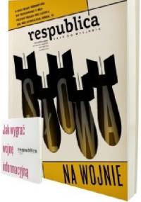 Res Publica Nowa nr 1/2015. Słowa na wojnie - Redakcja pisma Res Publica Nowa