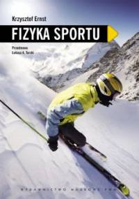 Fizyka sportu - Krzysztof Ernst