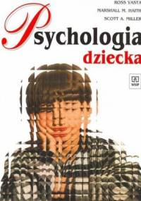 Psychologia dziecka - Ross Vasta