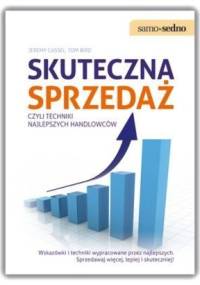 Skuteczna sprzedaż czyli techniki najlepszych handlowców - Jeremy Cassell, Tom Bird