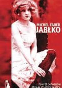 Jabłko - Michel Faber