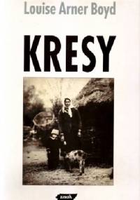 Kresy - Louise Boyd