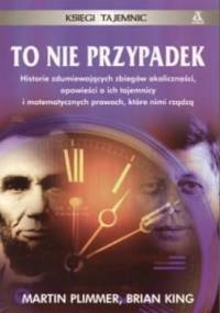 To nie przypadek - Brian King, Martin Plimmer