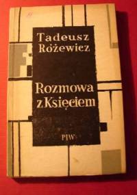 Rozmowa z księciem - Tadeusz Różewicz