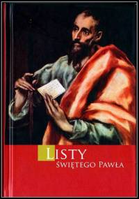Listy Św. Pawła - Święty Paweł Apostoł