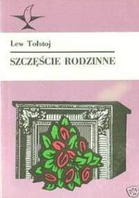 Szczęście rodzinne - Lew Tołstoj