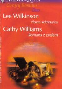 Nowa sekretarka. Romans z szefem - Cathy Williams, Lee Wilkinson