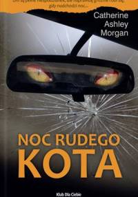 Noc rudego kota - Catherine Ashley Morgan