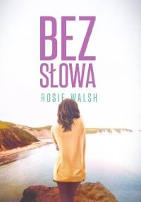 Bez słowa - Rosie Walsh