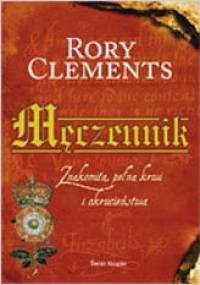 Męczennik - Rory Clements